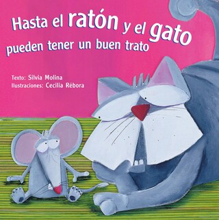 Hasta el ratón y el gato pueden tener un buen trato bookCoverFor