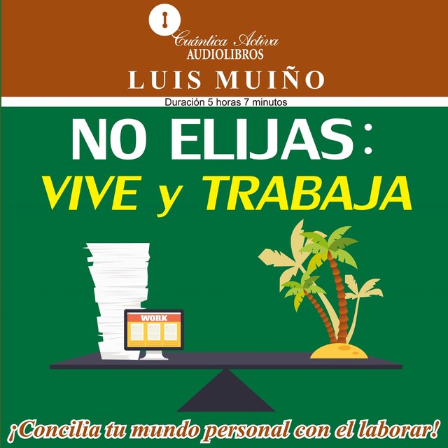 Book cover for No elijas, vive y trabaja