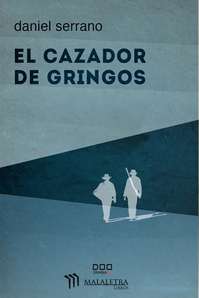 Couverture de livre pour El cazador de gringos