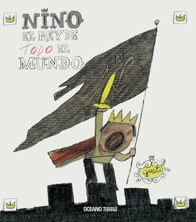 Buchcover für Nino, el rey de TODO el mundo