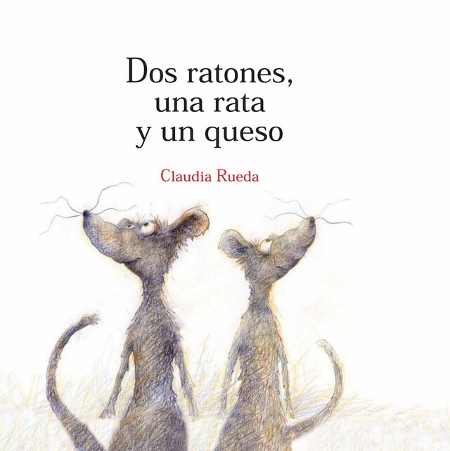 Portada de libro para Dos ratones, una rata y un queso