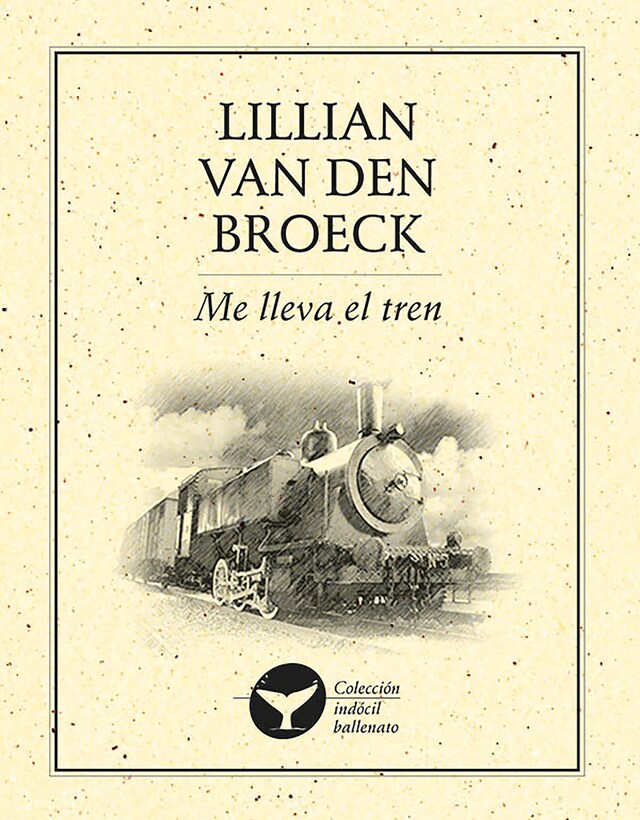 Portada de libro para Me lleva el tren