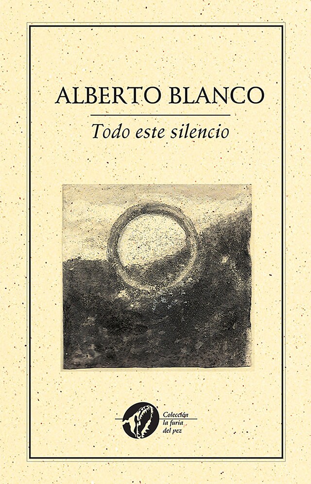 Copertina del libro per Todo este silencio