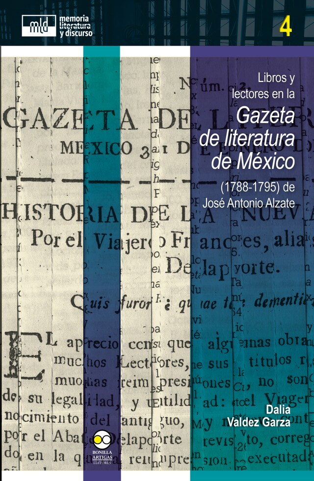 Boekomslag van Libros y lectores en la Gazeta de literatura de México (1788-1795) de José Antonio Alzate