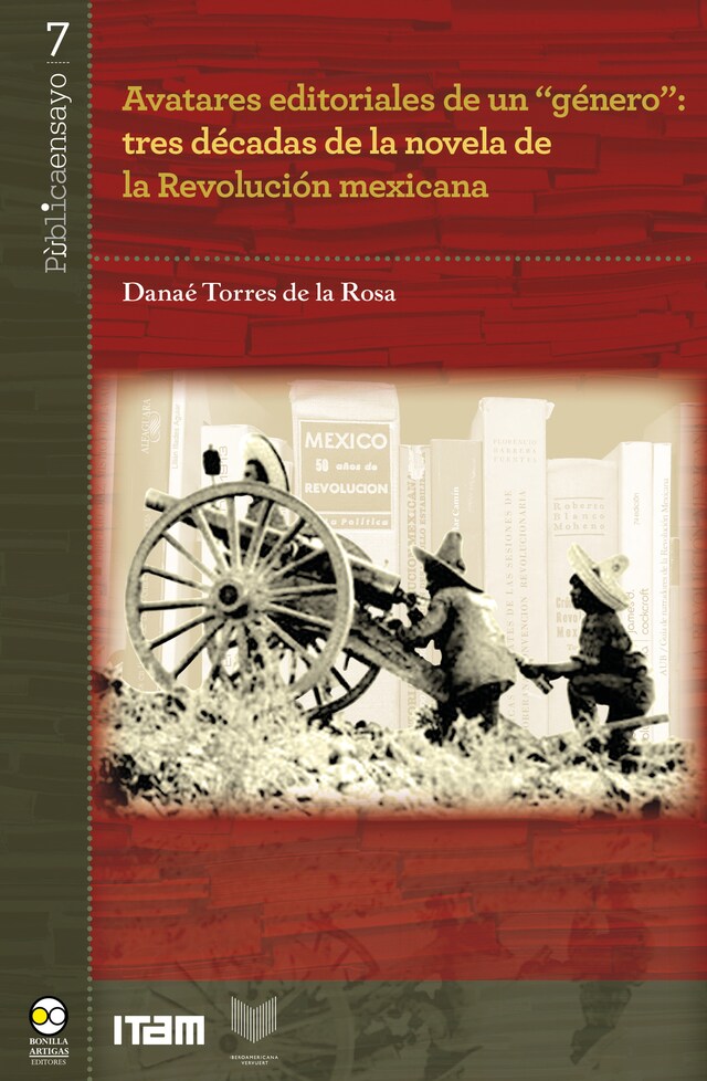 Kirjankansi teokselle Avatares editoriales de un "género": tres décadas de la novela de la Revolución mexicana