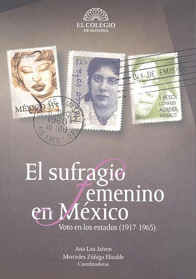 Buchcover für El sufragio femenino en México