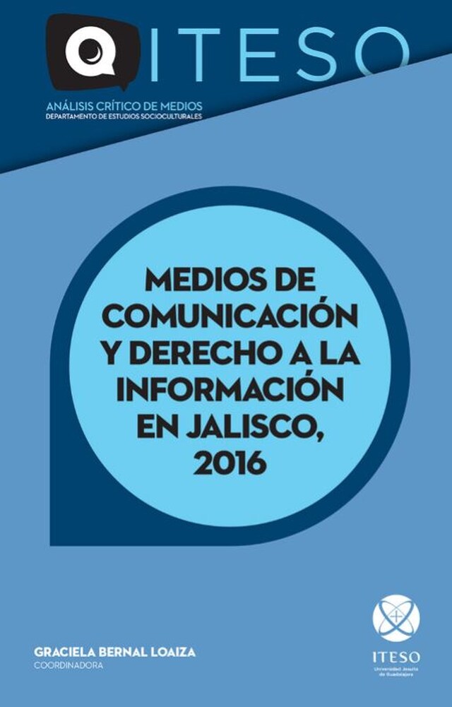 Boekomslag van Medios de comunicación y derecho a la información en Jalisco, 2016