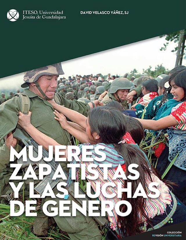 Kirjankansi teokselle Mujeres zapatistas y las luchas de género