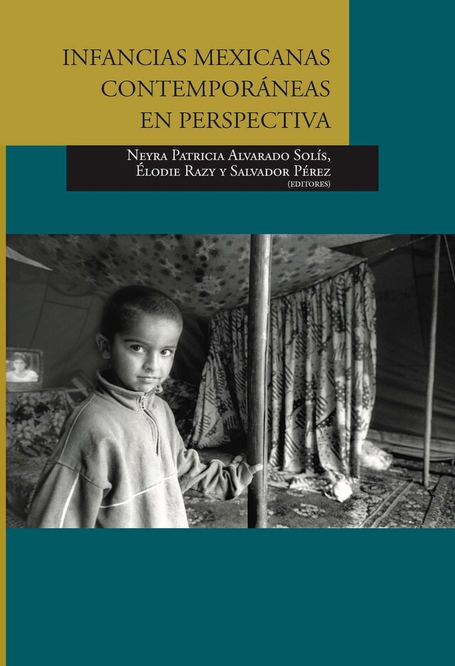 Kirjankansi teokselle Infancias mexicanas contemporáneas en perspectiva