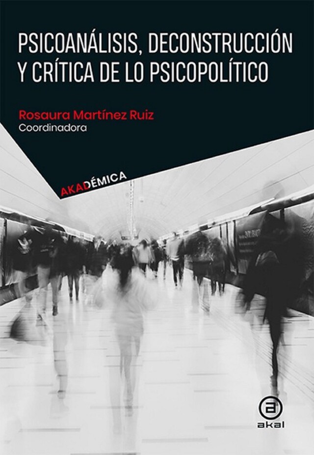 Copertina del libro per Psicoanálisis, deconstrucción y crítica de lo psicopolítico