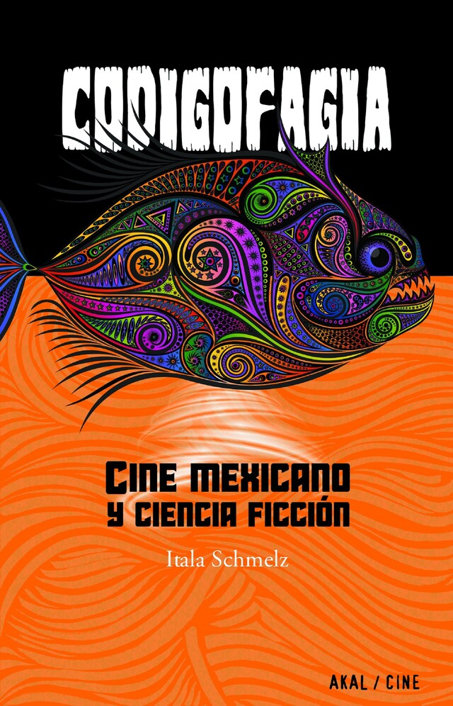 Buchcover für Codigofagia. Cine mexicano y ciencia ficción