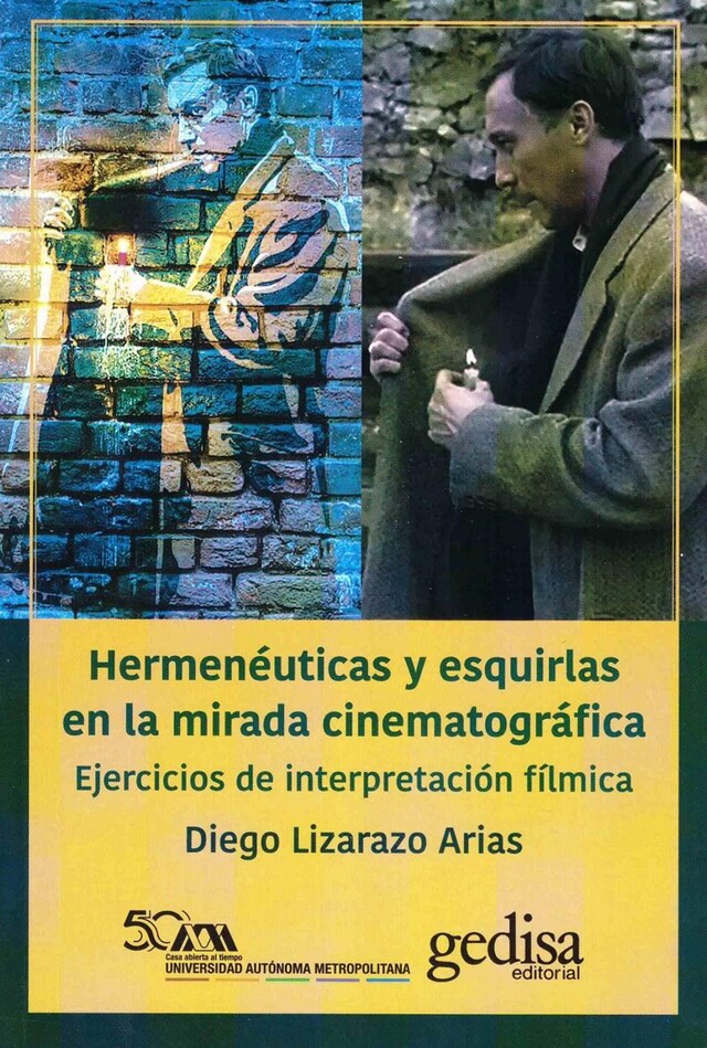 Kirjankansi teokselle Hermenéuticas y esquirlas en la mirada cinematográfica