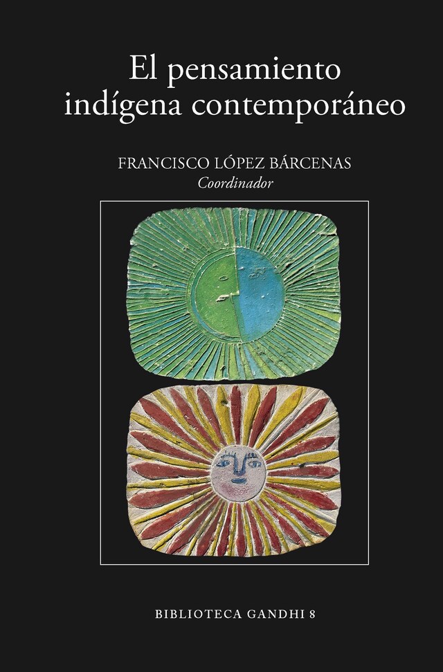 Book cover for El pensamiento indígena contemporáneo