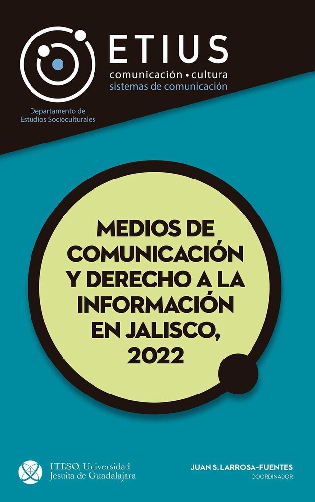 Book cover for Medios de comunicación y derecho a la información en Jalisco, 2022