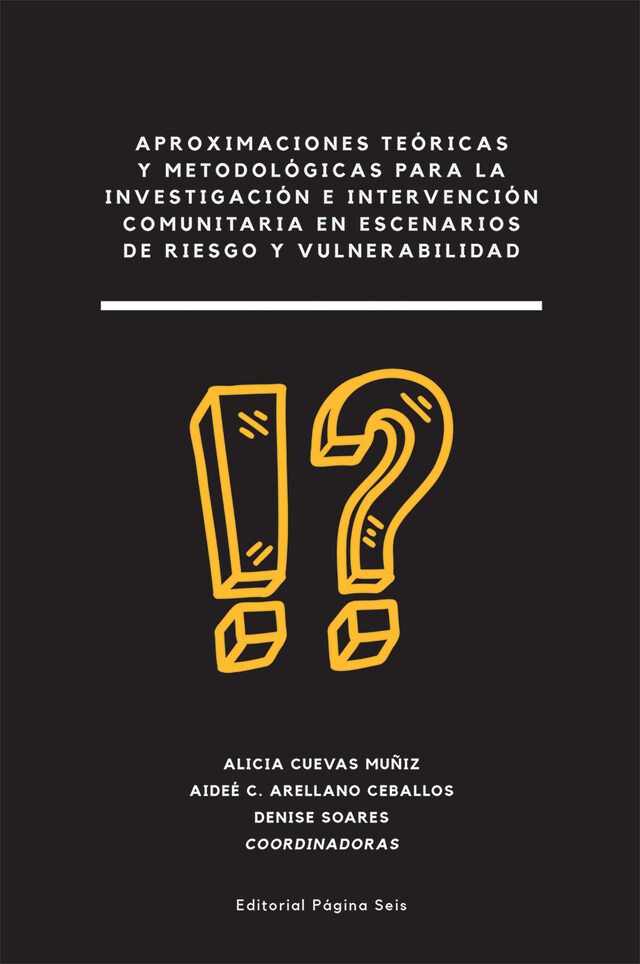 Portada de libro para Aproximaciones teóricas y metodológicas para la investigación e intervención comunitaria en escenarios de riesgo y vulnerabilidad