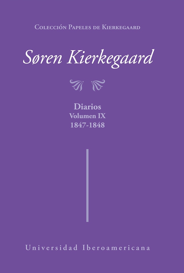 Kirjankansi teokselle Colección Papeles de Kierkegaard: Diarios. Volumen IX, 1847-1848