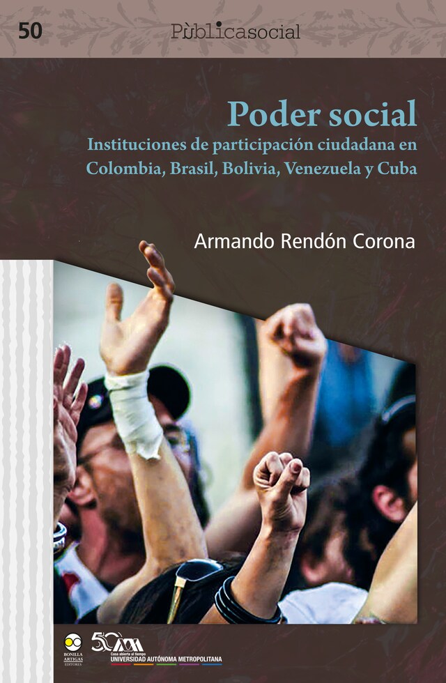 Kirjankansi teokselle Poder social : instituciones de participación ciudadana en Colombia, Brasil, Bolivia, Venezuela y Cuba