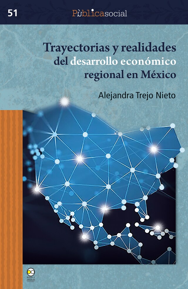 Kirjankansi teokselle Trayectorias y realidades del desarrollo económico regional en México