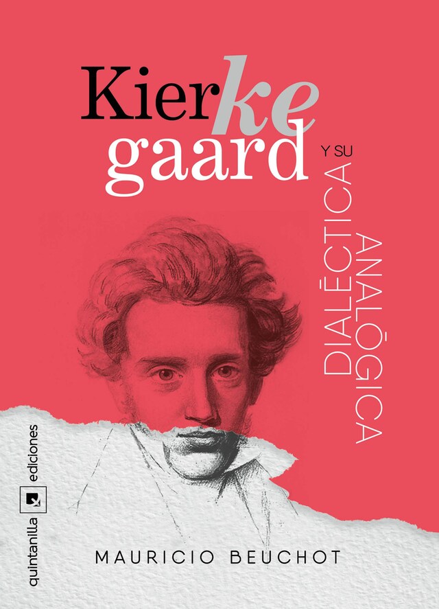 Bokomslag för Kierkegaard y su dialéctica analógica