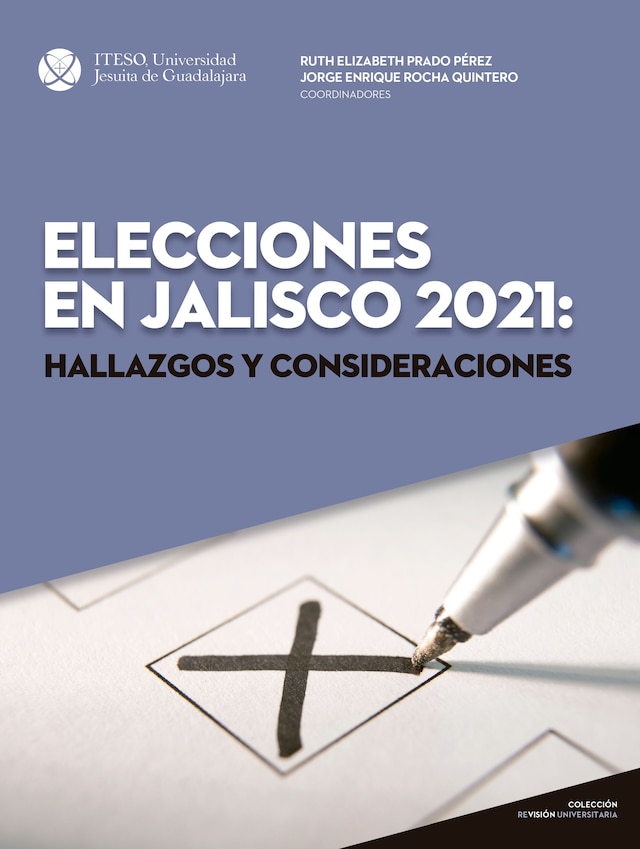 Boekomslag van Elecciones en Jalisco 2021: Hallazgos y consideraciones