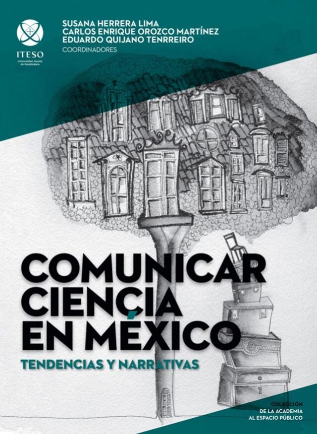 Kirjankansi teokselle Comunicar ciencia en México: Tendencias y narrativas