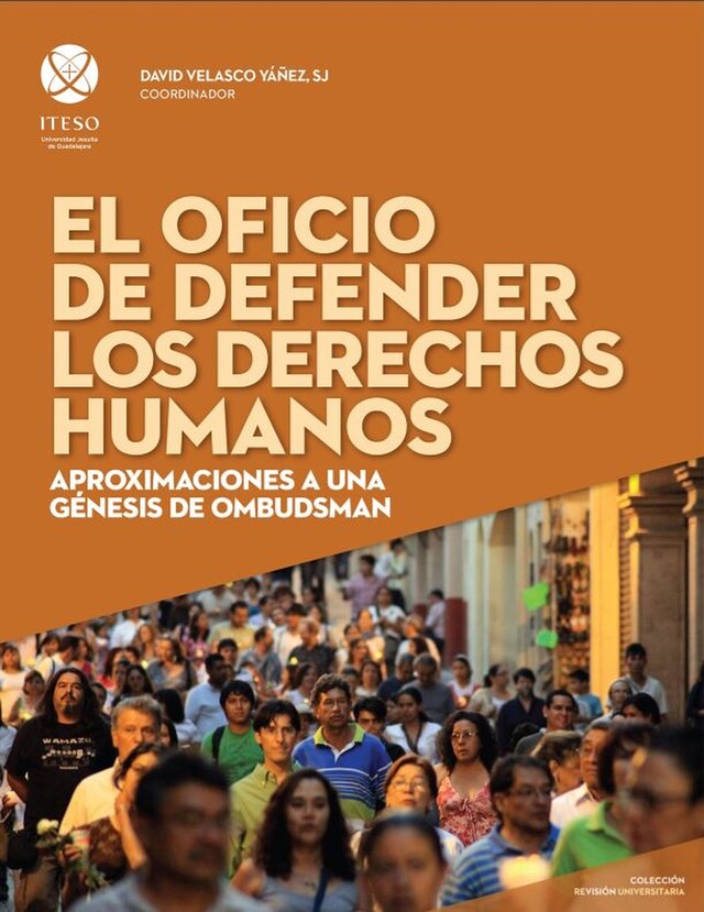 Book cover for El oficio de defender los derechos humanos