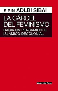 La cárcel del Feminismo