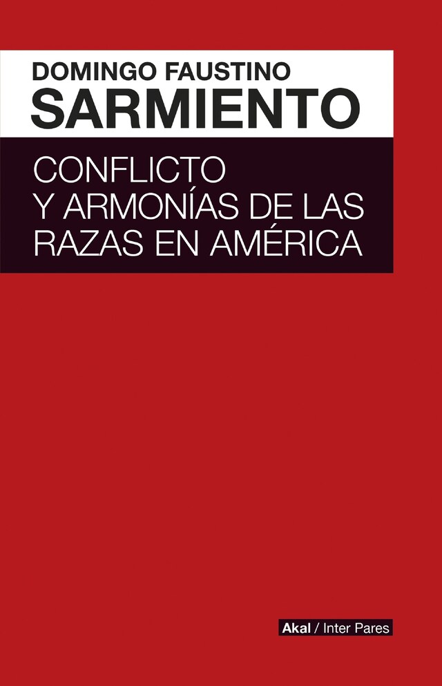 Portada de libro para Conflicto y armonías de las razas en América Latina