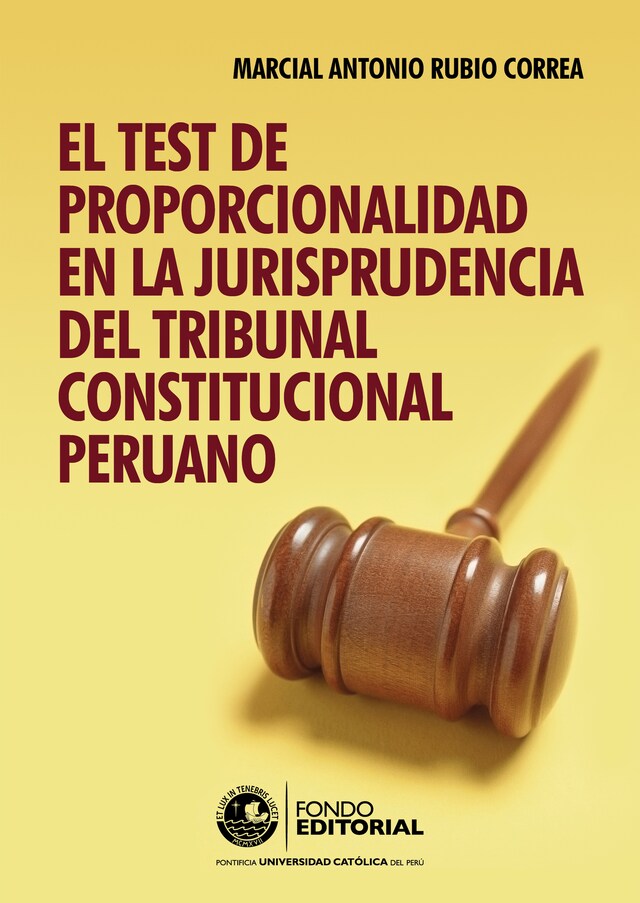 Boekomslag van El test de proporcionalidad en la jurisprudencia del Tribunal Constitucional