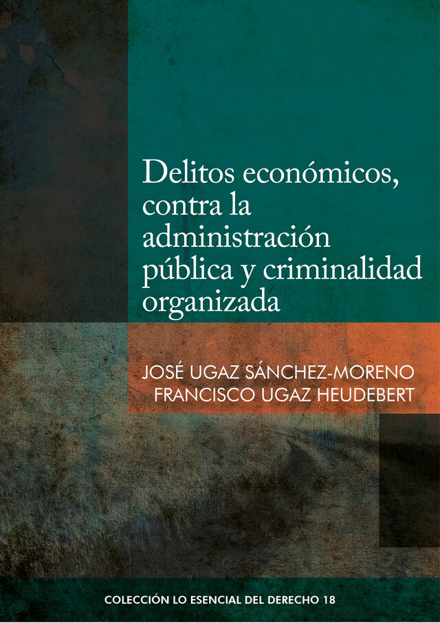 Kirjankansi teokselle Delitos económicos, contra la administración pública y criminalidad organizada