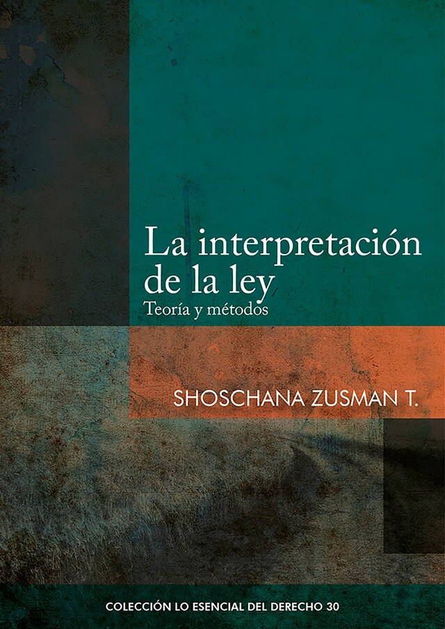 Kirjankansi teokselle La interpretación de la ley