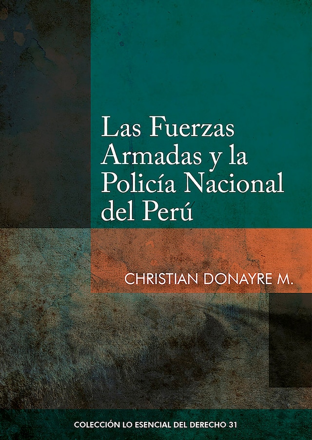 Copertina del libro per Las Fuerzas Armadas y la Policía Nacional del Perú