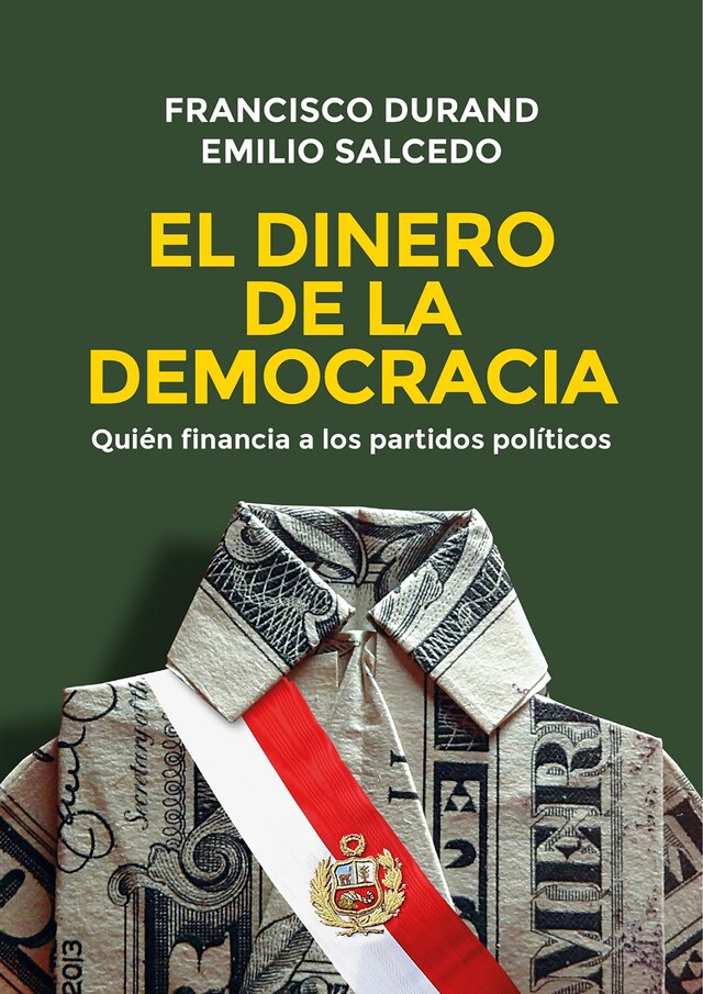 Kirjankansi teokselle El dinero de la democracia