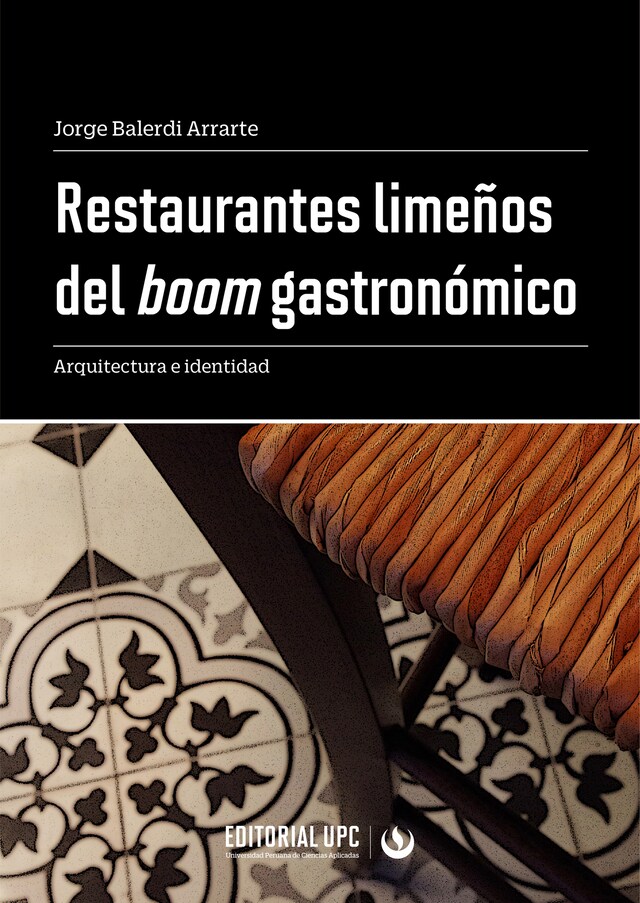 Book cover for Restaurantes limeños del boom gastronómico