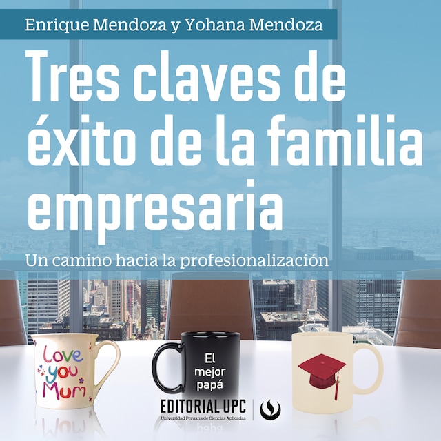 Boekomslag van Tres claves de éxito de la familia empresaria