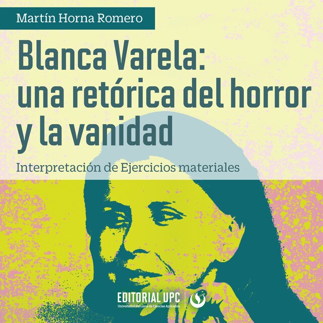 Boekomslag van Blanca Varela: una retórica del horror y la vanidad