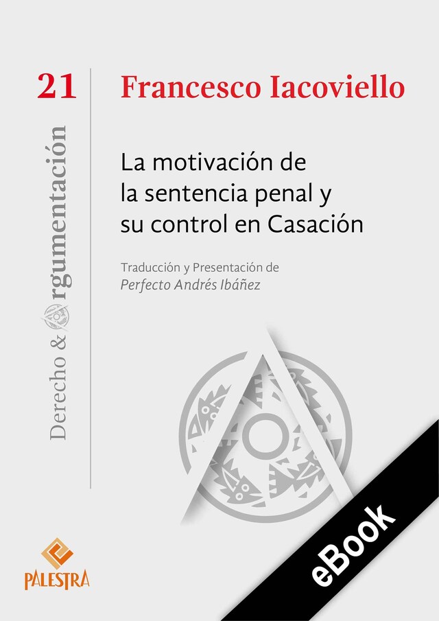 Okładka książki dla La motivación de la sentencia penal y su control en Casación