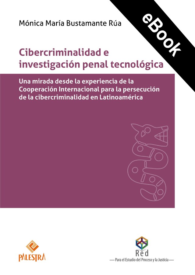 Kirjankansi teokselle Cibercriminalidad e investigación penal tecnológica