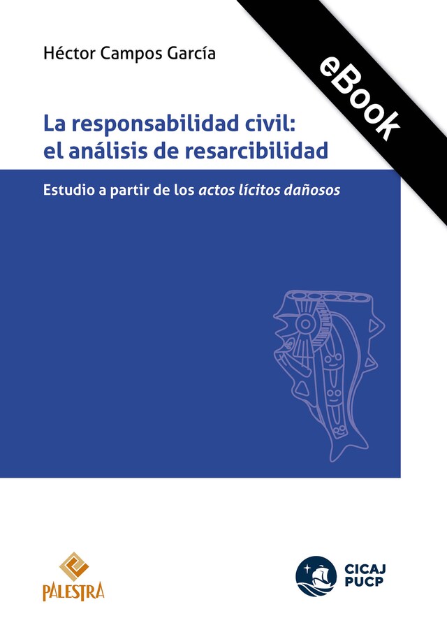 Buchcover für La responsabilidad civil: El análisis de resarcibilidad