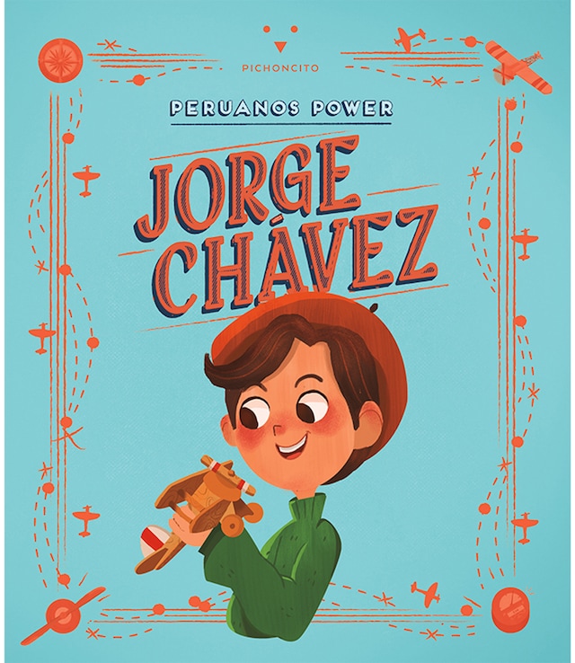 Book cover for Peruanos Power: Jorge Chávez