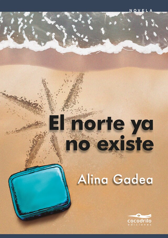 Portada de libro para El norte ya no existe