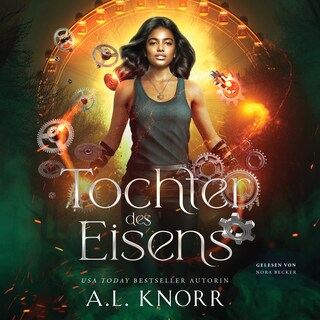 Tochter des Eisens - Töchter der Elemente Hörbuch als Hörbuch