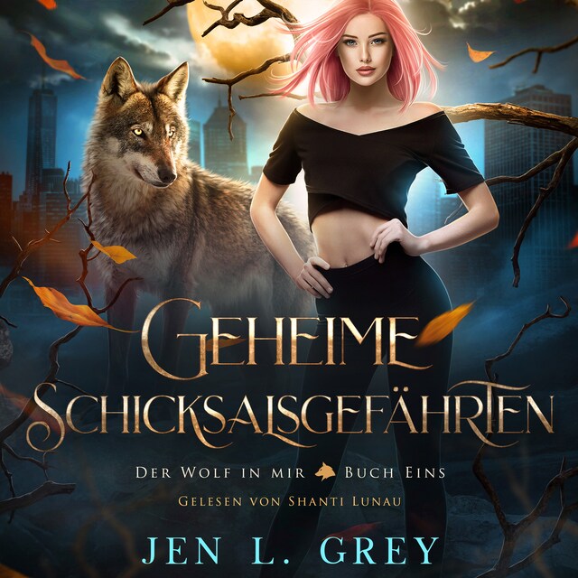 Book cover for Geheime Schicksalsgefährten - Der Wolf in mir 1 - Fantasy Hörbuch