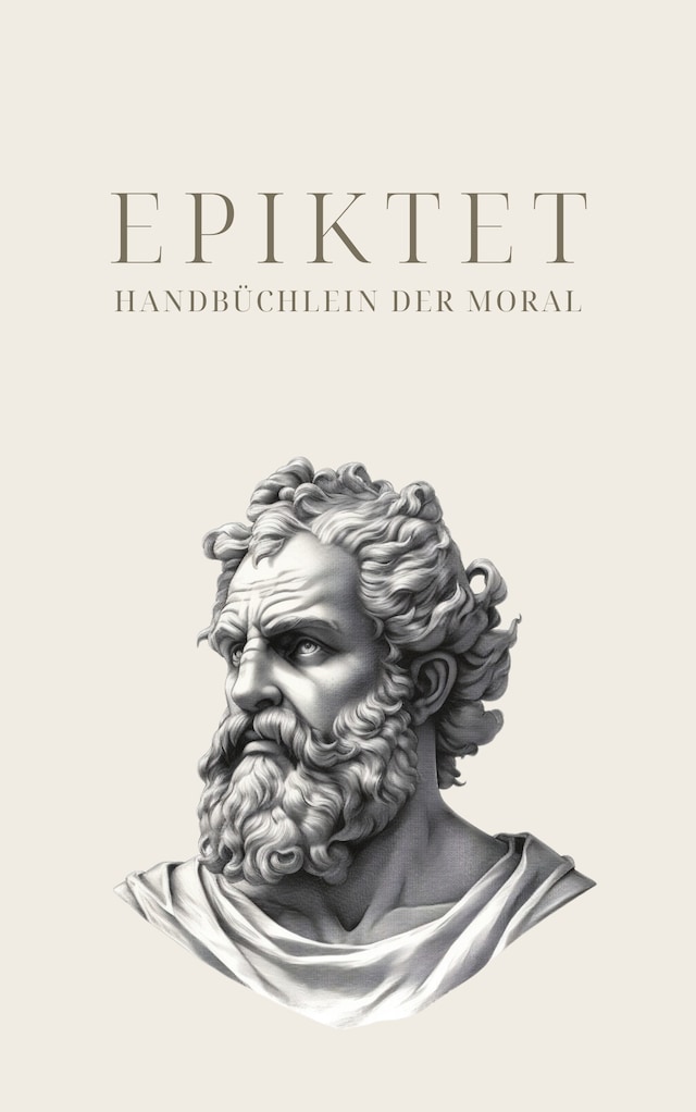 Buchcover für Handbüchlein der Moral - Epiktets Meisterwerk