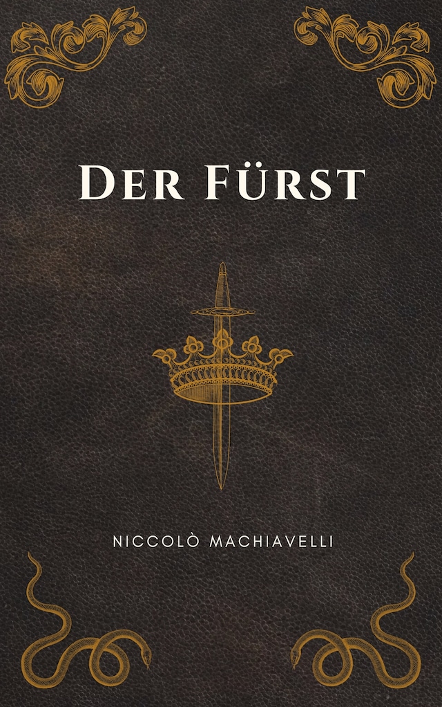 Book cover for Der Fürst - Machiavellis Meisterwerk