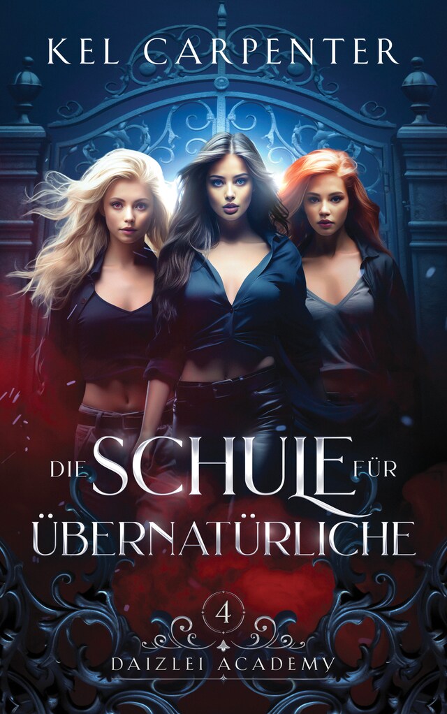 Portada de libro para Die Schule für Übernatürliche - Finale