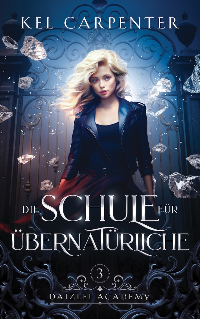 Book cover for Die Schule für Übernatürliche 3