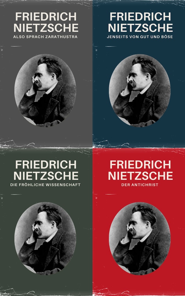 Copertina del libro per Nietzsche Gesamtausgabe (Also Sprach Zarathustra, Jenseits von Gut und Böse, Die fröhliche Wissenschaft, Der Antichrist)