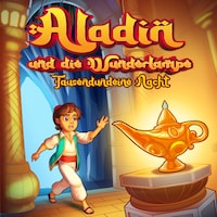 Aladin und die Wunderlampe (Märchen aus 1001 Nacht)