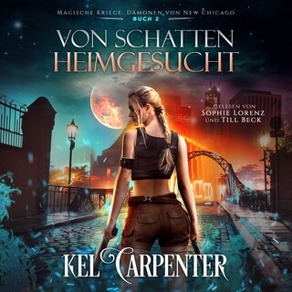 Magische Kriege 2: Von Schatten heimgesucht - Urban Fantasy Hörbuch als Hörbuch